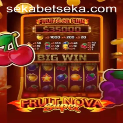 FruitNovaSuper: A Captivating Adventure in the World of Sekabet Gaming